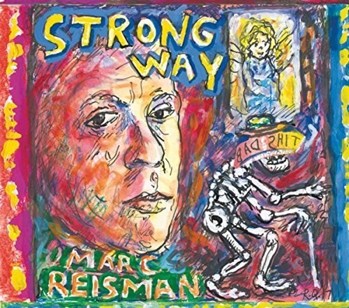 Reisman Marc - Strong Way i gruppen CD / Rock hos Bengans Skivbutik AB (2545453)