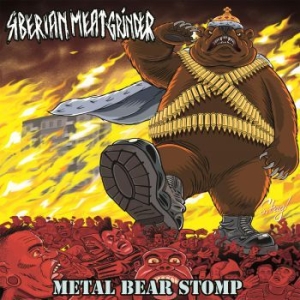 Siberian Meat Grinder - Metal Bear Stomp i gruppen VINYL / Pop-Rock hos Bengans Skivbutik AB (2545562)