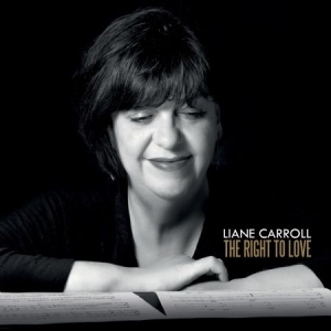 Carroll Liane - Right To Love i gruppen CD / Jazz/Blues hos Bengans Skivbutik AB (2545608)