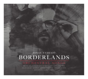 Nydesjö Jonas - Borderlands - Orchestral Songs i gruppen CD / Pop-Rock hos Bengans Skivbutik AB (2546333)