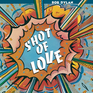 Dylan Bob - Shot Of Love i gruppen VINYL / Pop-Rock,Övrigt hos Bengans Skivbutik AB (2546380)