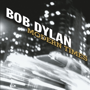 Dylan Bob - Modern Times i gruppen VI TIPSAR / Mest populära vinylklassiker hos Bengans Skivbutik AB (2546383)