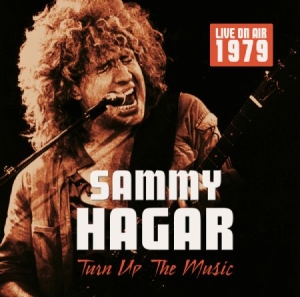 Hagar Sammy - Turn Up The Music 1979 (Fm) i gruppen CD / Rock hos Bengans Skivbutik AB (2546720)