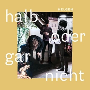 Helgen - Halb Oder Gar Nicht i gruppen CD / Rock hos Bengans Skivbutik AB (2546744)