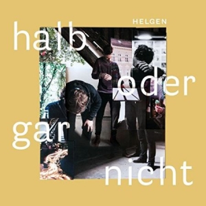 Helgen - Halb Oder Gar Nicht i gruppen CD / Pop-Rock hos Bengans Skivbutik AB (2546744)