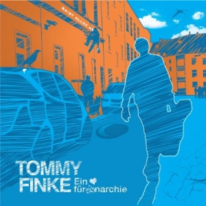 Finke Tommy - Ein Herz Für Anarchie i gruppen CD / Pop hos Bengans Skivbutik AB (2546745)