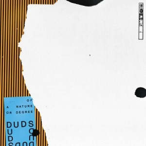 Duds - Of A Nature Or Degree i gruppen VINYL / Rock hos Bengans Skivbutik AB (2546776)