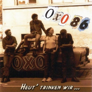 Oxo 86 - Heut' Trinken Wir i gruppen VINYL / Rock hos Bengans Skivbutik AB (2546822)