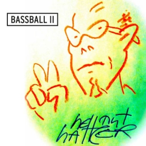 Hattler Hellmut - Bassball Ii (Lim.Ed.) i gruppen VINYL / Jazz/Blues hos Bengans Skivbutik AB (2546840)