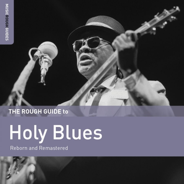 Various Artists - The Rough Guide To Holy Blues i gruppen CD / Toppsäljare hos Bengans Skivbutik AB (2546875)
