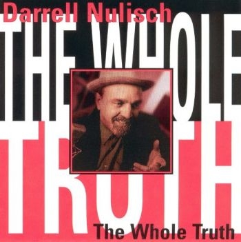 Nulisch Darrel - Whole Truth i gruppen CD / Toppsäljare hos Bengans Skivbutik AB (2546880)
