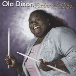 Dixon Ola - Labor Of Love i gruppen CD / Jazz/Blues hos Bengans Skivbutik AB (2546881)