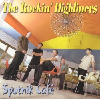 Rockin' Highliners - Sputnik Café i gruppen CD / Jazz/Blues hos Bengans Skivbutik AB (2546885)