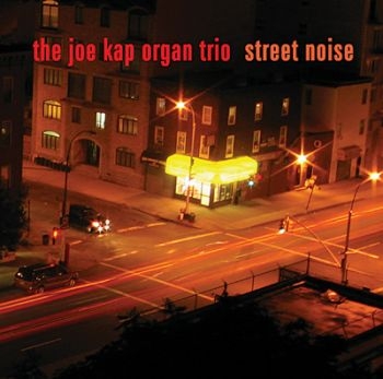 Kap Joe/Organ Trio - Street Noise i gruppen CD / Toppsäljare hos Bengans Skivbutik AB (2546890)