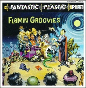 Flamin' Groovies - Fantastic Plastic i gruppen CD / Pop-Rock hos Bengans Skivbutik AB (2546910)