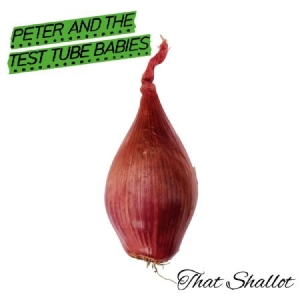 Peter And The Test Tube Babies - That Shallot (Black Vinyl) i gruppen VINYL / Vinyl Punk hos Bengans Skivbutik AB (2547465)