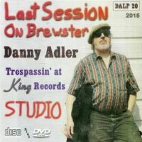 Adler Danny - Last Session On Brewster - Trespass i gruppen CD / Jazz/Blues hos Bengans Skivbutik AB (2547731)