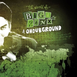 Biga Ranx & Ondubground - World Of Biga Ranx Vol.2 i gruppen VINYL / Reggae hos Bengans Skivbutik AB (2547754)
