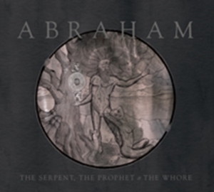 Abraham - Serpent, The Prophet & The Whore i gruppen CD / Hårdrock hos Bengans Skivbutik AB (2547760)