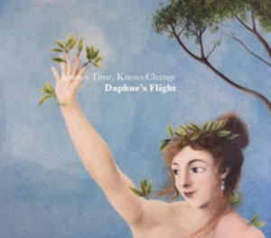 Daphne's Flight - Knows Time, Knows Change i gruppen CD / Elektroniskt,World Music hos Bengans Skivbutik AB (2547803)