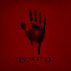 Then Comes Silence - Blood i gruppen VINYL / Pop-Rock hos Bengans Skivbutik AB (2548185)