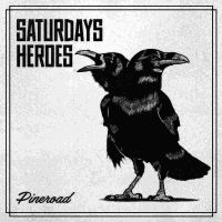 Saturdays Heroes - Pineroad Cd i gruppen CD / Pop hos Bengans Skivbutik AB (2548694)