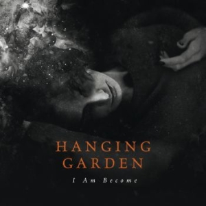 Hanging Garden - I Am Become i gruppen VINYL / Kommande / Hårdrock/ Heavy metal hos Bengans Skivbutik AB (2548706)