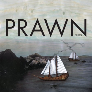 Prawn - Ships i gruppen VINYL / Rock hos Bengans Skivbutik AB (2548884)
