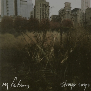 My Fictions - Stranger Songs i gruppen CD / Pop-Rock hos Bengans Skivbutik AB (2548960)