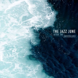 Jazz June The - After The Earthquake i gruppen VINYL / Pop-Rock hos Bengans Skivbutik AB (2548983)