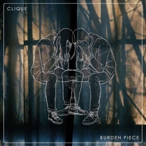 Clique - Burden Piece i gruppen CD / Pop-Rock hos Bengans Skivbutik AB (2549020)