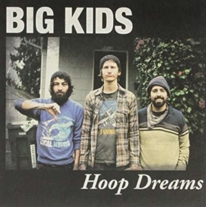 Big Kids - Hoop Dreams i gruppen VINYL / Pop-Rock hos Bengans Skivbutik AB (2549070)