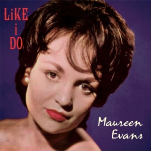 Evans Maureen - Like I Do i gruppen CD / Pop hos Bengans Skivbutik AB (2549086)