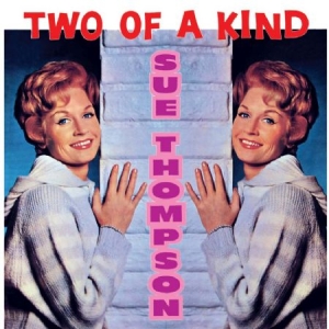 Thompson Sue - Two Of A Kind i gruppen CD / Pop hos Bengans Skivbutik AB (2549088)