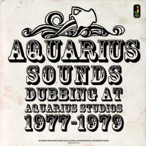 AQUARIUS SOUNDS - DUBBING AT AQUARIUS STUDIOS 77-79 in the group VINYL / Reggae at Bengans Skivbutik AB (2549102)