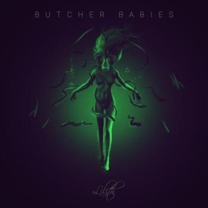 Butcher Babies - Lilith i gruppen CD / Hårdrock hos Bengans Skivbutik AB (2549562)