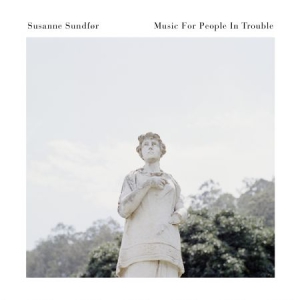 Susanne Sundfør - Music For People In Trouble i gruppen ÖVRIGT / Korr_grupp / Art.under.overvak250318 hos Bengans Skivbutik AB (2549584)
