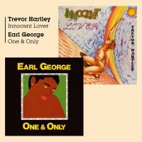 TREVOR HARTLEY + EARL GEORGE - INNOCENT LOVER + ONE AND ONLY i gruppen CD / Reggae hos Bengans Skivbutik AB (2550399)