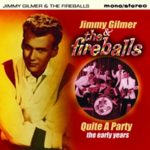 Gilmer Jimmy And The Fireballs - Quite A Party - Early As & Bs i gruppen CD / Pop-Rock hos Bengans Skivbutik AB (2551366)