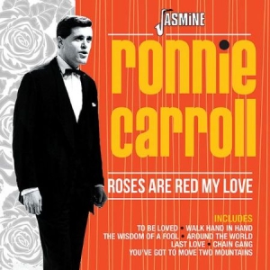 Carroll Ronnie - Roses Are Red My Love i gruppen CD / Pop hos Bengans Skivbutik AB (2551367)