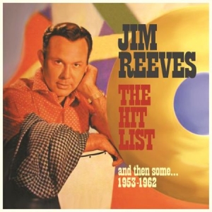 Reeves Jim - Hit List, And Then Some - 1953-62 i gruppen CD / Country hos Bengans Skivbutik AB (2551368)