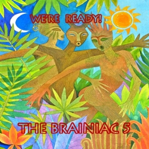 Brainiac 5 - We're Ready i gruppen CD / Rock hos Bengans Skivbutik AB (2551379)