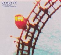Cluster And Farnbauer - Live In Vienna 1980 i gruppen CD / Pop-Rock hos Bengans Skivbutik AB (2551424)