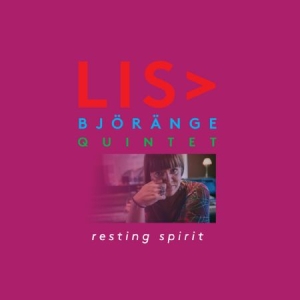 Björänge Lisa (Quintet) - Resting Spirit i gruppen CD / Jazz/Blues hos Bengans Skivbutik AB (2551473)