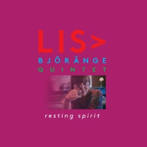 Björänge Lisa (Quintet) - Resting Spirit i gruppen CD / Jazz hos Bengans Skivbutik AB (2551473)
