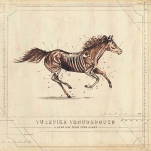 Turnpike troubadours - A Long Way From Your Heart i gruppen CD / Country hos Bengans Skivbutik AB (2551681)