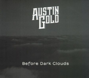 Gold Austin - Before Dark Clouds i gruppen CD / Pop-Rock hos Bengans Skivbutik AB (2551722)