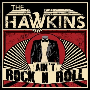 Hawkins - Ain't Rock N Roll in the group CD / Pop-Rock,Svensk Musik at Bengans Skivbutik AB (2552658)