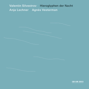 Valentin Silvestrov - Hieroglyphen Der Nacht i gruppen Externt_Lager / Naxoslager hos Bengans Skivbutik AB (2552680)