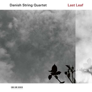 Danish String Quartet - Last Leaf i gruppen Externt_Lager / Naxoslager hos Bengans Skivbutik AB (2552682)